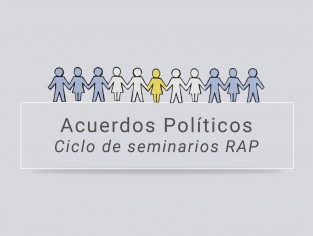 Ciclo de seminarios sobre acuerdos políticos